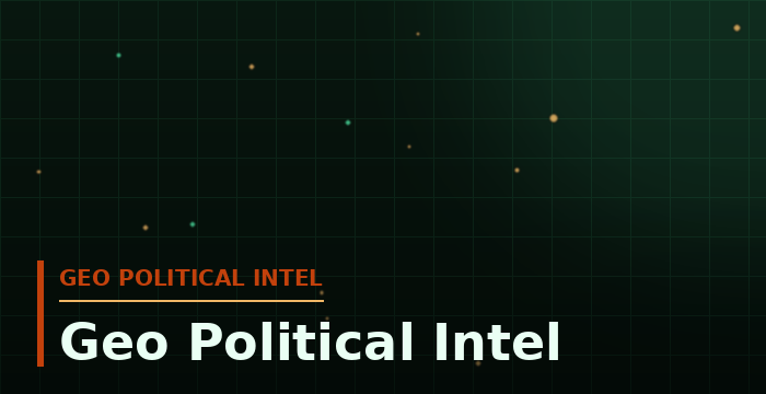 Geo Political Intel